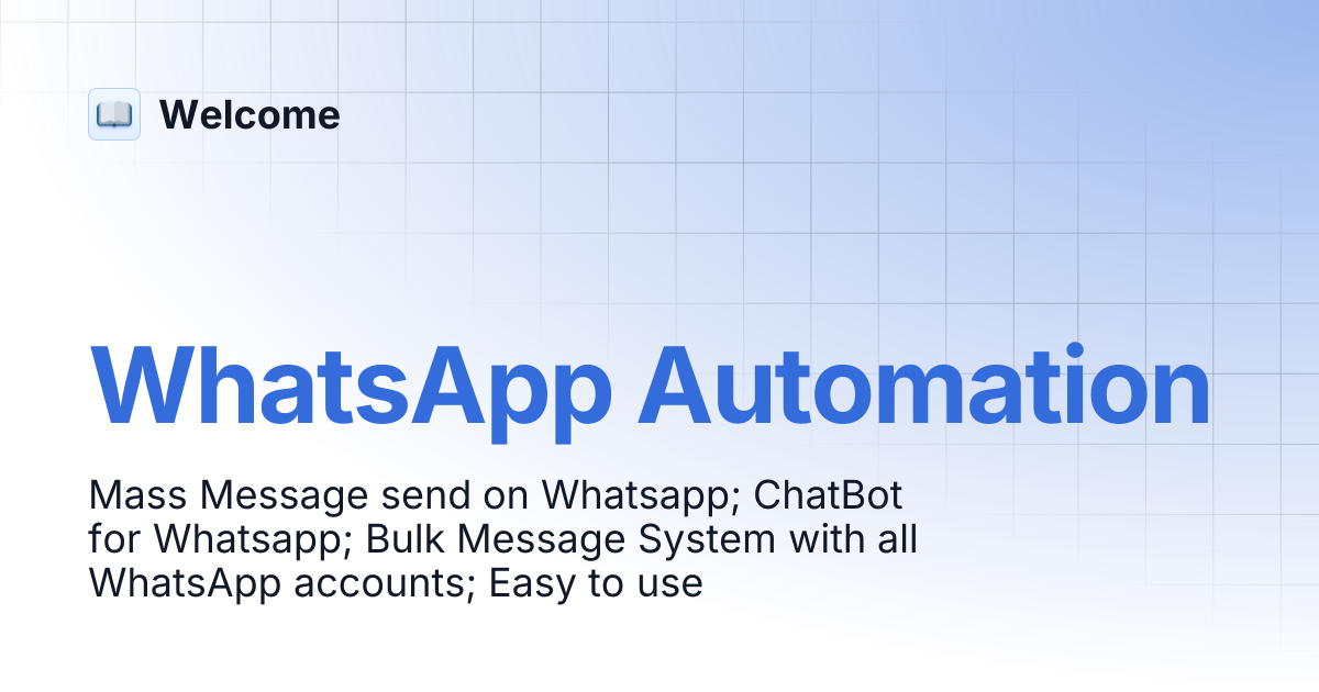 WhatsApp Automation | Welcome